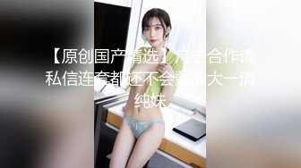 《极品CP魔手外购》正版4K近在咫尺商场隔板缝极限偸拍女厕各种小姐姐方便~逼脸同框~韵味少妇私处很顶 (8)