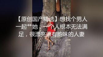 魔都170长腿淫乱反差婊和闺蜜性爱私拍流出 两高端名媛被富豪玩弄调教+啪啪+群P