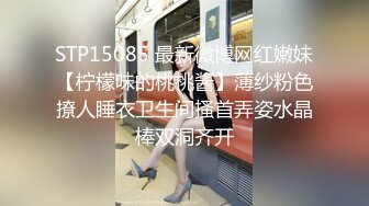 反差婊淫魔姐姐的疯狂自慰生活日记疯狂高潮颤抖 【123V】 (27)