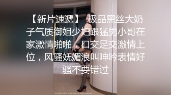 【推油少年】SPA养生馆偷拍女客户服务，骚熟女私处按摩，肥穴大屁股手指扣，侧躺掏屌猛插