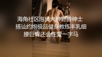 极品女友一开始不愿意一把拉过来疯狂输出！