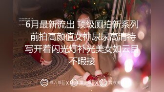 女技师偷拍自己跟客人互动实录