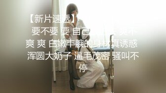 身材颜值都蛮不错的欲女深喉毒龙骚穴迷人女上位啪啪