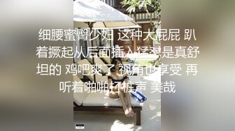 丰满纹身俩人妖性欲极强撸管都叫个不停抱着屁股猛操屁眼喘息连连高潮口爆