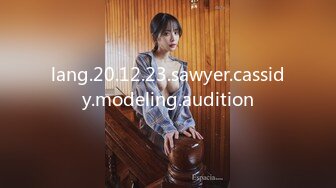 lang.20.12.23.sawyer.cassidy.modeling.audition