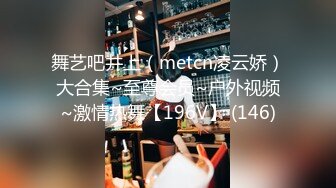 STP33651 【利哥探花】19岁嫩妹，乖巧听话水润多汁，激情爆操娇喘阵阵，对白精彩必看佳作！