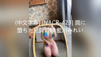 海角乱伦大神妈妈的丰乳肥臀最新作老妈换上情趣内衣大喊儿子的鸡巴太大了直接后入灌精