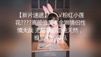 杭州高级会所花了2000搞上的大学生,可惜只给口爆不让干,绝色美女！