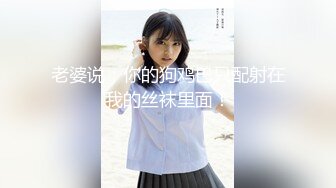  极品推荐约炮大神韦小宝第四波未流出新作-极品嫩穴靓妹换装情趣黑白丝多姿势抽插爆操