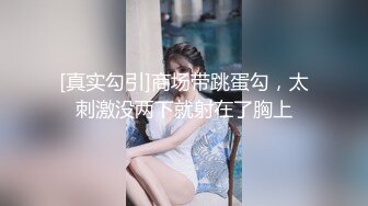 女朋友跪着让我从后无套爆操她