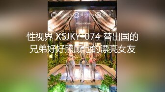  巨乳美少妇，经常出去玩要约到1000个男人 滴蜡卖力交 大屁股无套骑乘喜欢谈性经历