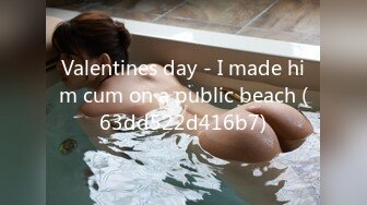 Valentines day - I made him cum on a public beach (63dd522d416b7)