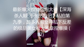 ★☆福利分享☆★大奶美女吃鸡啪啪紫薇 被无套各种姿势猛怼 奶子哗哗 内射一骚逼